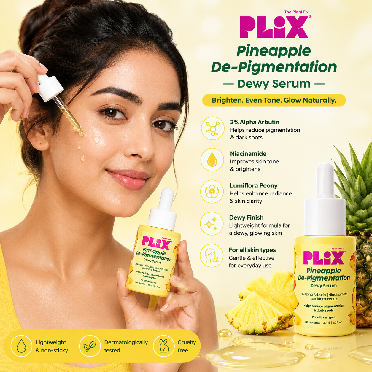 PLIX Pineapple De-Pigmentation Dewy Serum | 2% Alpha Arbutin + Niacinamide | 30ml