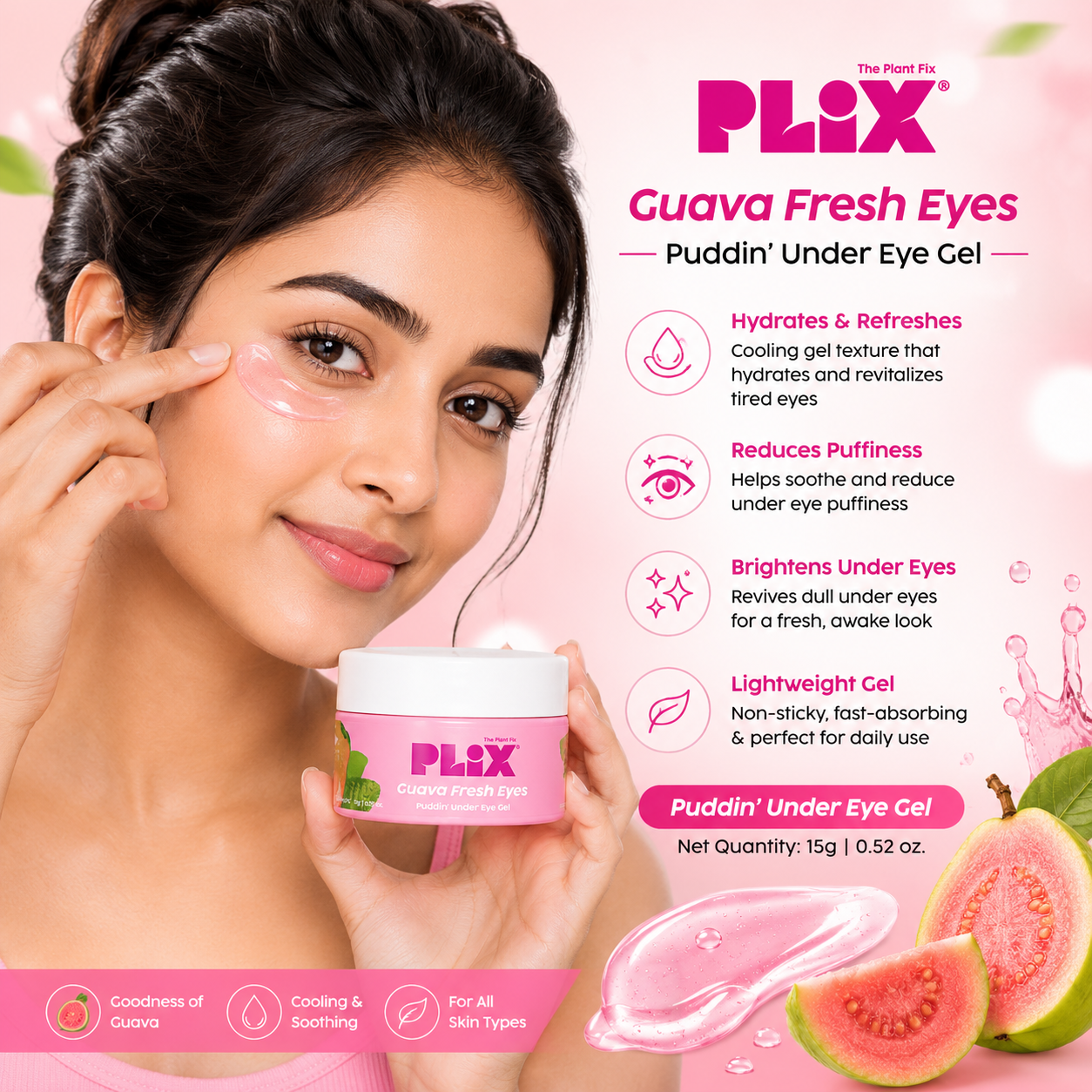 PLIX Guava Fresh Eyes Puddin' Under Eye Gel | Cooling & Hydrating Eye Gel | 15g