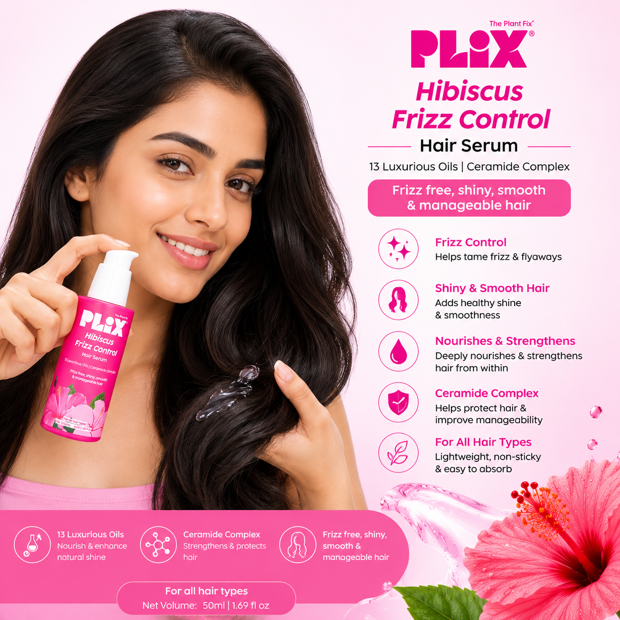 PLIX Hibiscus Frizz Control Hair Serum | 13 Luxurious Oils & Ceramide Complex | 50ml
