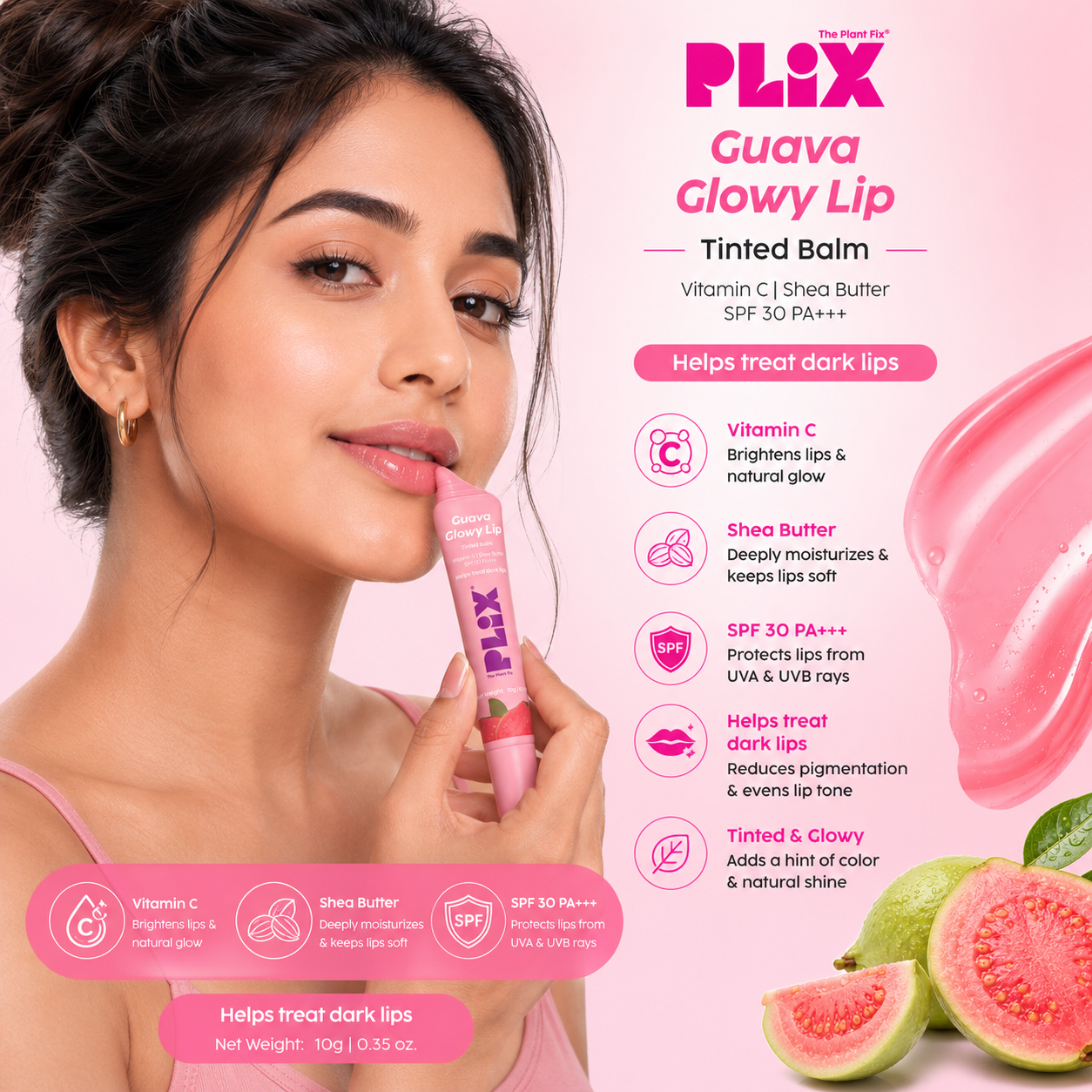 PLIX Guava Glowy Lip Tinted Balm | Vitamin C, Shea Butter & SPF 30 PA+++ | 10g